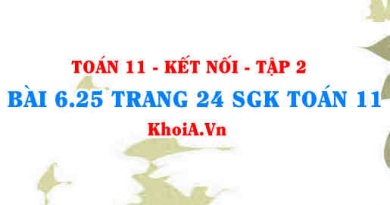 Bài 6.25 trang 24 Toán 11 Kết nối tri thức Tập 2